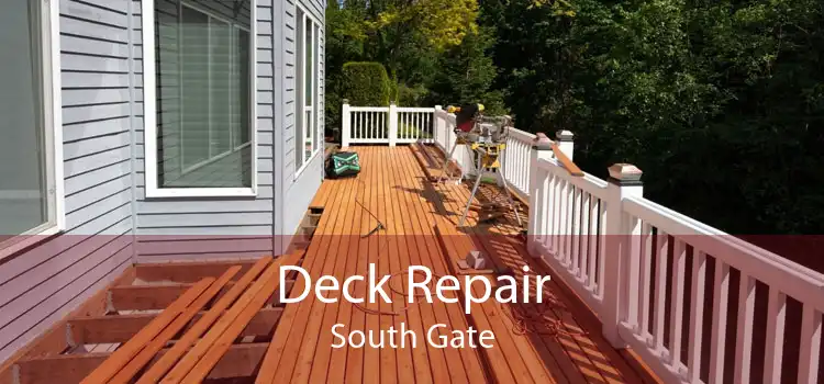 Deck Repair South Gate