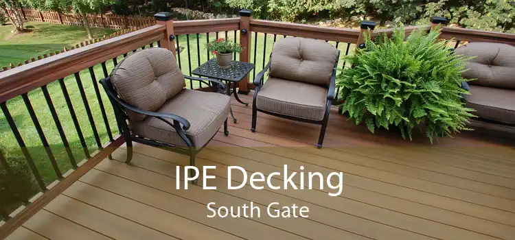 IPE Decking South Gate